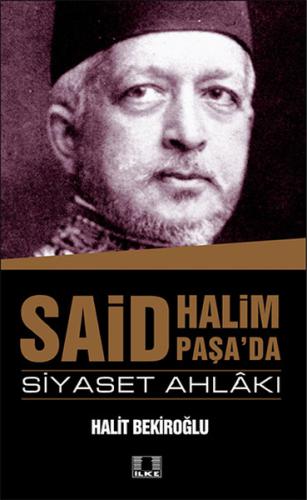 Said Halim Paşa'da Siyaset Ahlakı %17 indirimli Halit Bekiroğlu