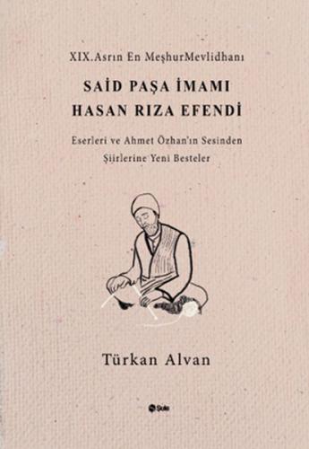 Said Paşa İmamı Hasan Rıza Efendi %17 indirimli Türkan Alvan