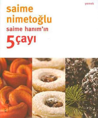 Saime Hanım'ın 5 Çayı %15 indirimli Saime Nimetoğlu