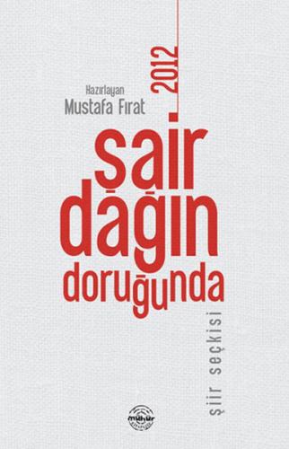 Şair Dağın Doruğunda 2012 %25 indirimli Mustafa Fırat