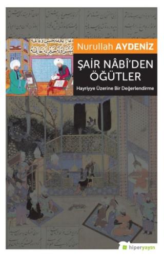 Şair Nabi’den Öğütler %15 indirimli Nurullah Aydeniz