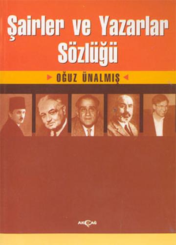 Şairler ve Yazarlar Sözlüğü %15 indirimli Oğuz Ünalmış