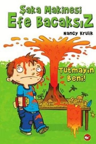 Şaka Makinesi Efe Bacaksız - 2 Tutmayın Beni! %23 indirimli Nancy Krul