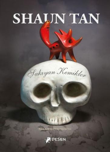 Şakıyan Kemikler %12 indirimli Shaun Tan