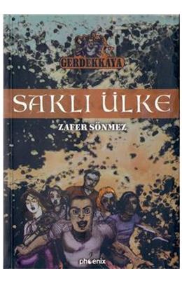 Saklı Ülke Gerdekkaya 1 Zafer Sönmez