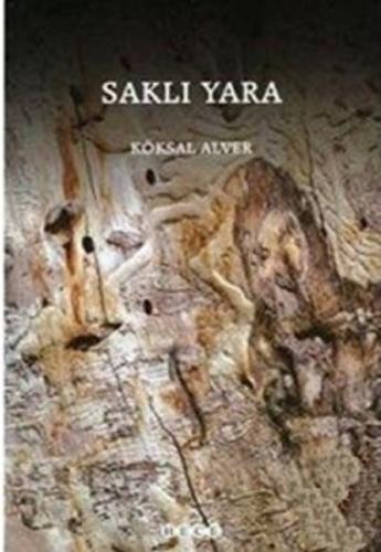 Saklı Yara Köksal Alver