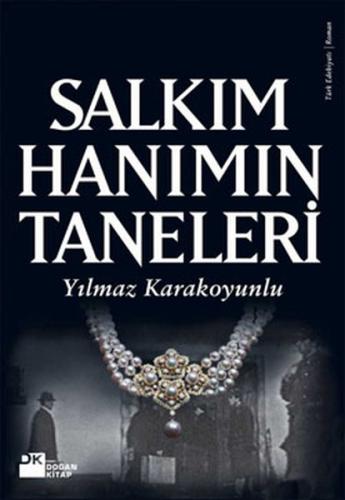 Salkım Hanımın Taneleri Yılmaz Karakoyunlu