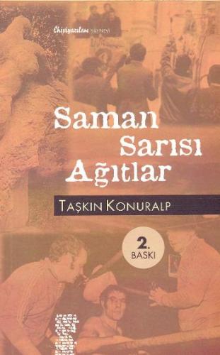 Saman Sarısı Ağıtlar Taşkın Konuralp