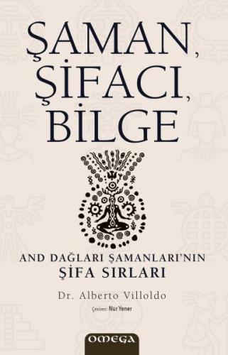 Şaman, Şifacı, Bilge %14 indirimli Dr.Alberto Villoldo