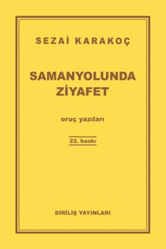 Samanyolunda Ziyafet %13 indirimli Sezai Karakoç