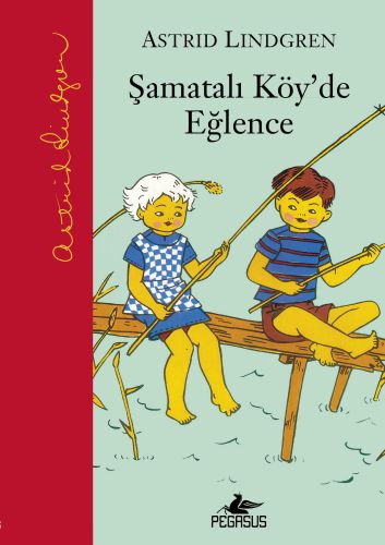 Şamatalı Köy'de Eğlence (Ciltli) %15 indirimli Astrid Lindgren