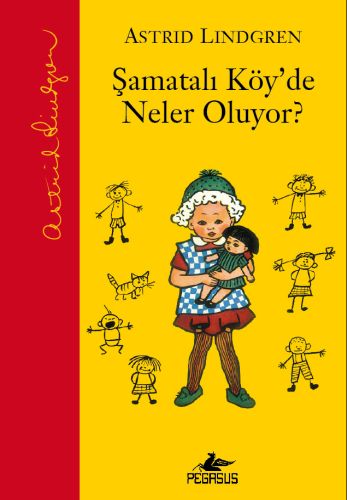 Şamatalı Köy'de Neler Oluyor (Ciltli) %15 indirimli Astrid Lindgren