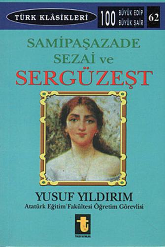 Samipaşazade Sezai ve Sergüzeşt %15 indirimli Yusuf Yıldırım