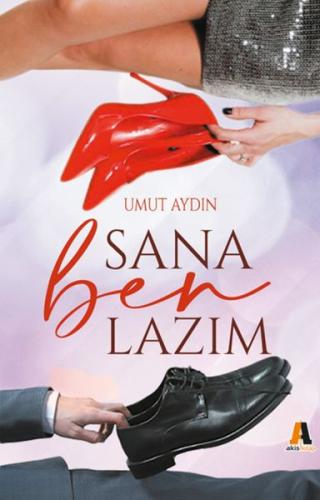 Sana Ben Lazım Umut Aydın