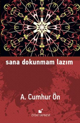 Sana Dokunmam Lazım %17 indirimli A. Cumhur Ön