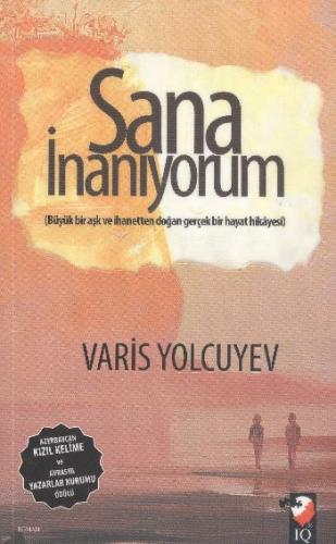 Sana İnanıyorum Varis Yolcuyev