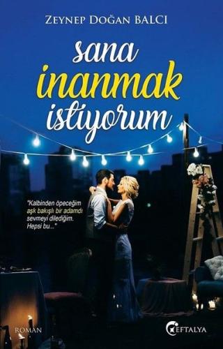 Sana İnanmak İstiyorum %20 indirimli Zeynep Doğan Balcı