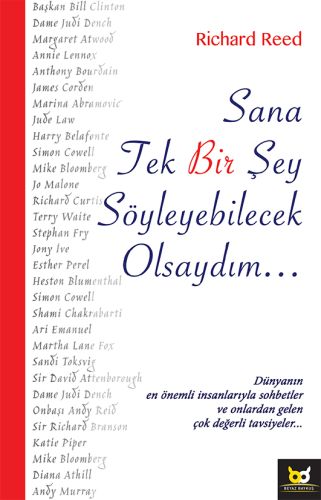 Sana Tek Bir Şey Söyleyebilecek Olsaydım %14 indirimli Richard Reed