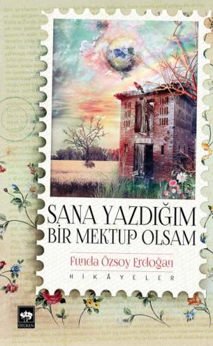 Sana Yazdığım Bir Mektup Olsam %19 indirimli Funda Özsoy Erdoğan