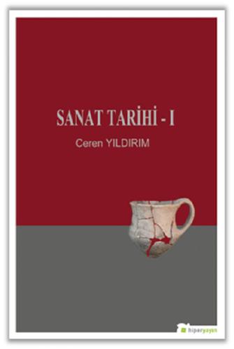 Sanat Tarihi - 1 %15 indirimli Ceren Yıldırım