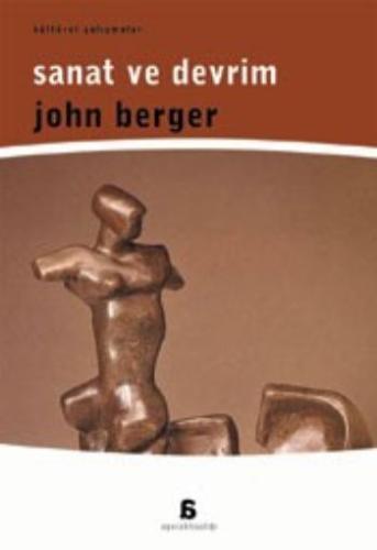 Sanat ve Devrim John Berger