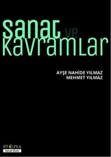 Sanat ve Kavramlar %10 indirimli Ayşe Nahide Yılmaz