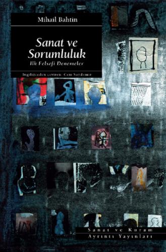 Sanat ve Sorumluluk İlk Felsefi Denemeler %14 indirimli Mihail Bahtin