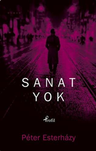 Sanat Yok %17 indirimli Peter Esterhazy