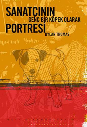 Sanatçının Genç Bir Köpek Olarak Portresi Dylan Thomas