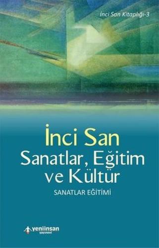 Sanatlar, Eğitim ve Kültür %15 indirimli İnci San