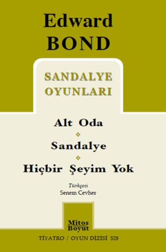 Sandalye Oyunları / Alt Oda-Sandalye-Hiçbir Şeyim Yok %15 indirimli Ed