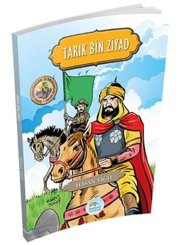 Şanlı Komutanlar Serisi - Tarık Bin Ziyad %35 indirimli Hasan Yiğit