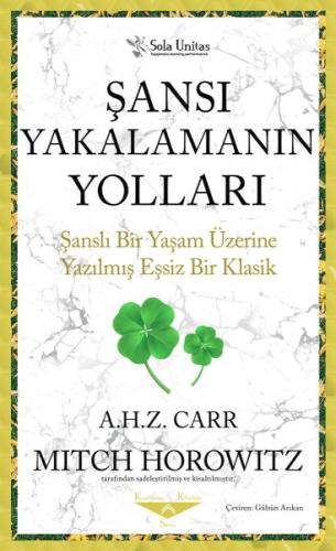 Şansı Yakalamanın Yolları %15 indirimli A. H. Z. Carr