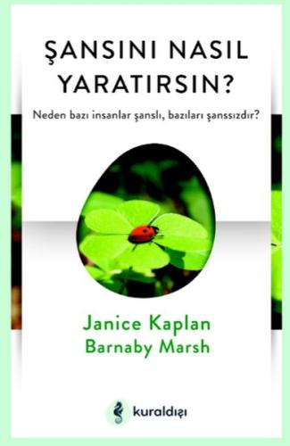 Şansını Nasıl Yaratırsın? %16 indirimli Janice Kaplan - Barnaby Marsh