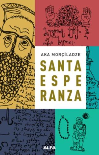 Santa Esperanza %10 indirimli Aka Morçiladze