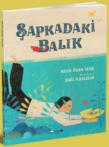 Şapkadaki Balık %15 indirimli Melek Özlem Sezer