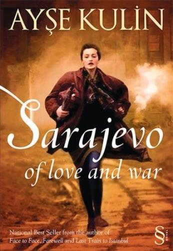 Sarajevo of Love and War Ayşe Kulin