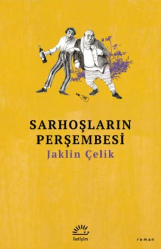 Sarhoşların Perşembesi %10 indirimli Jaklin Çelik