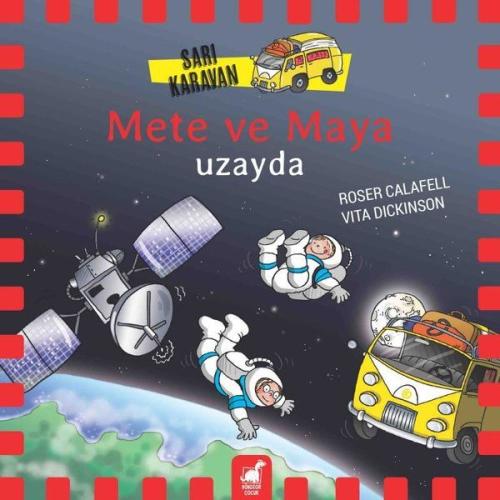 Sarı Karavan - Mete ve Maya Uzayda %14 indirimli Roser Calafell