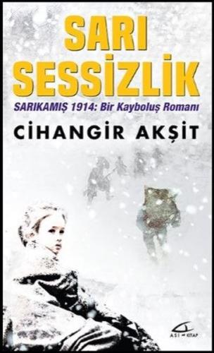 Sarı Sessizlik Cihangir Akşit