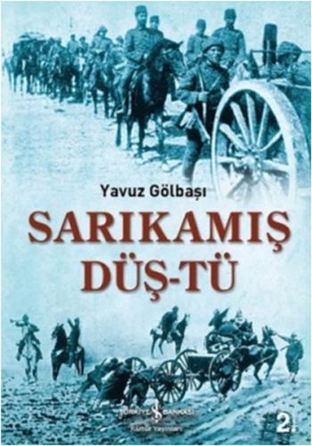 Sarıkamış Düş-tü %31 indirimli Yavuz Gölbaşı