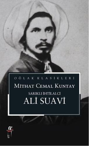 Sarıklı İhtilalci Ali Suavi %15 indirimli Mithat Cemal Kuntay