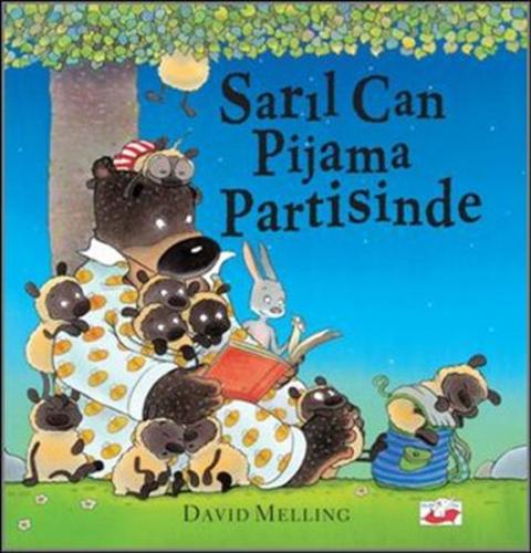 Sarıl Can Pijama Partisinde (Ciltli) %14 indirimli David Melling