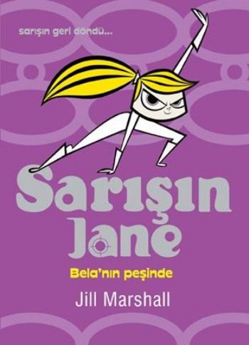 Sarışın Jane Bela’nın Peşinde Jill Marshall