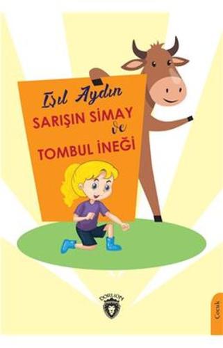 Sarışın Simay Ve Tombul İneği %25 indirimli Işıl Aydın