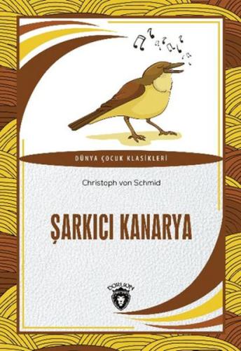 Şarkıcı Kanarya Christoph Von Schmid