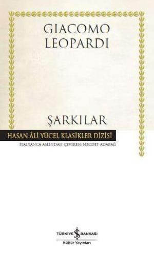 Şarkılar - Hasan Ali Yücel Klasikleri %31 indirimli Giacomo Leopardi