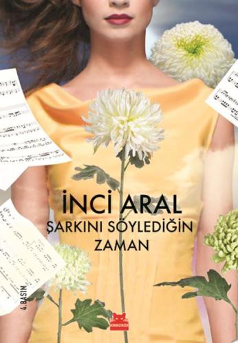 Şarkını Söylediğin Zaman %14 indirimli İnci Aral