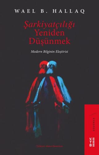 Şarkiyatçılığı Yeniden Düşünmek - Modern Bilginin Eleştirisi %17 indir