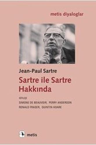 Sartre ile Sartre Hakkında %10 indirimli Jean Paul Sartre